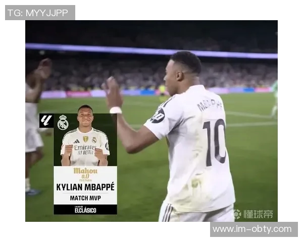 姆巴佩制胜进球助皇马小胜赫塔费荣膺全场最佳球员